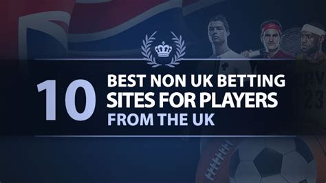 33 Best Non UK Betting Sites (Updated: July, 2024).